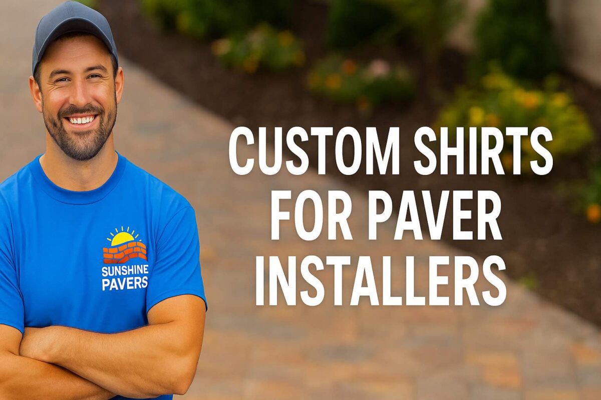 Custom Shirts for Paver Installers